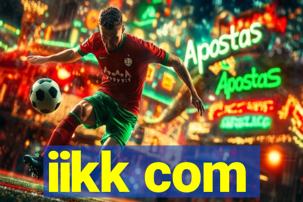 iikk com